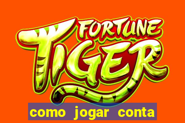 como jogar conta demo fortune tiger